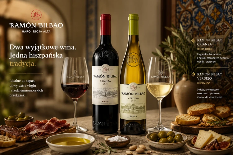 Ramón Bilbao Crianza i Verdejo — hiszpańskie wina premium do tapas, oliwy extra virgin BIO i śródziemnomorskiej degustacji gourmet