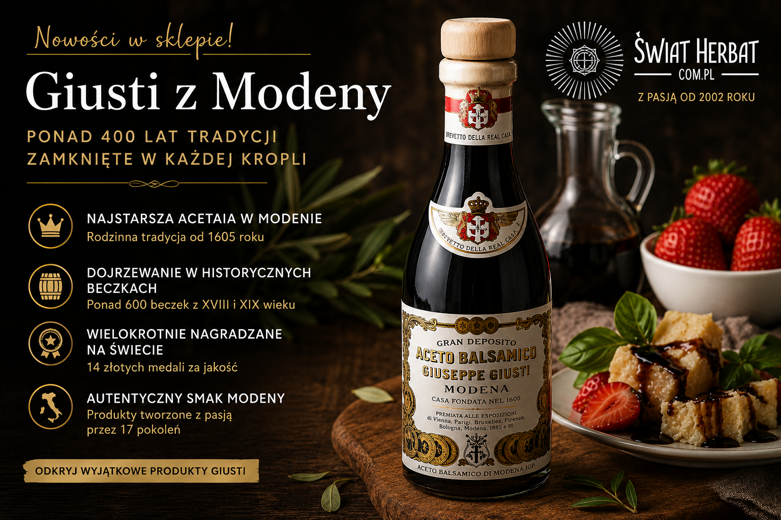 Dlaczego produkty Giusti są wyjątkowe? Ponad 400 lat tradycji zamknięte w każdej kropli